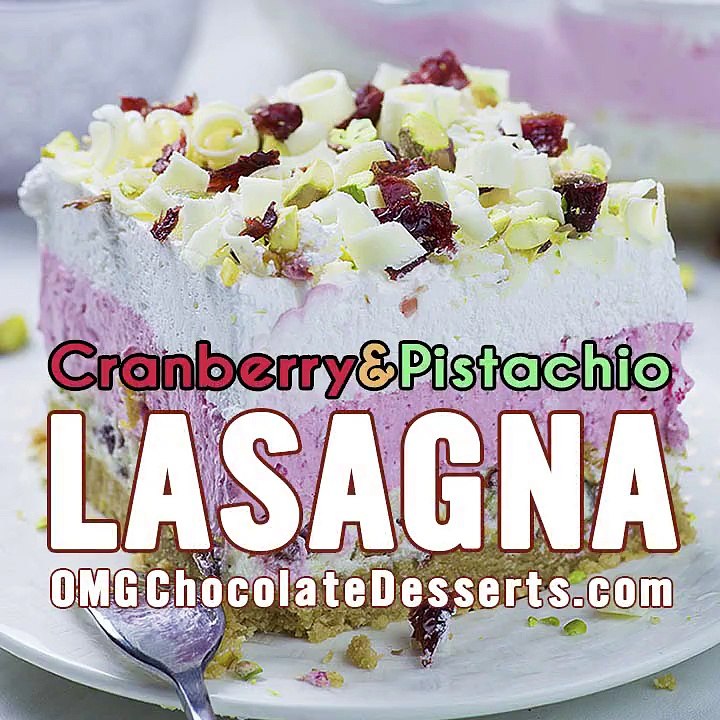 Cranberry Pistachio Lasagna is easy, NO BAKE dessert for Thanksgiving or Christmas gathering.RECIPE HERE >
