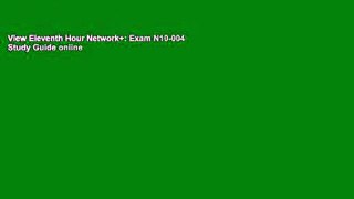 View Eleventh Hour Network+: Exam N10-004 Study Guide online
