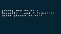 [book] New Network Security 1 and 2 Companion Guide (Cisco Networking Academy) (Cisco Networking