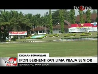 IPDN Berhentikan Lima Praja Senior