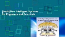 [book] New Intelligent Systems for Engineers and Scientists
