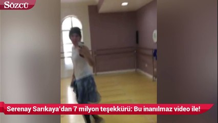 Serenay Sarıkaya’dan 7 milyon teşekkürü Bu inanılmaz video ile!