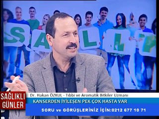 Dr. Hakan Özkul'un Tavsiyeleri İle 4. Evre Kanseri Yendi -0212 677 10 71