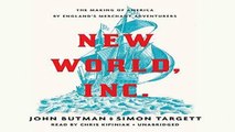AudioEbooks New World, Inc.: The Making of America by England s Merchant Adventurers For Ipad