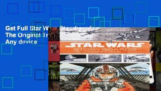 Get Full Star Wars Storyboards: The Original Trilogy For Any device