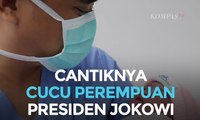 Cantiknya Cucu Perempuan Presiden Jokowi