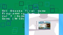 Get Ebooks Trial Game Programming Gems 2: Vol 2 (Game Programming Gems (W/CD)) Unlimited