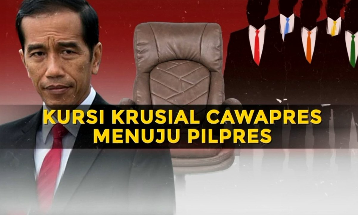Membahas Kursi Krusial Cawapres Jokowi