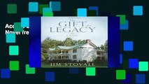 Access books The Gift of A Legacy: A Novel free of charge