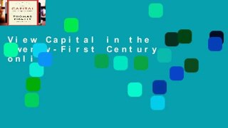 View Capital in the Twenty-First Century online