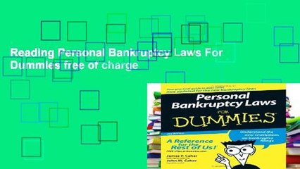 Reading Personal Bankruptcy Laws For Dummies free of charge