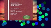 Readinging new Selected Commercial Statutes, 2018 Edition (Selected Statutes) any format