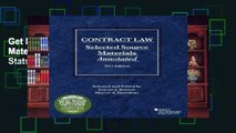 Get Full Contract Law, Selected Source Materials Annotated: 2017 Edition (Selected Statutes)