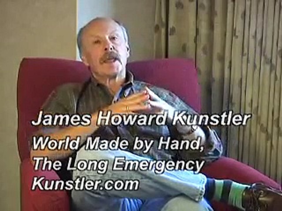 James Howard Kunstler: Peak Oil and Our Financial Decline