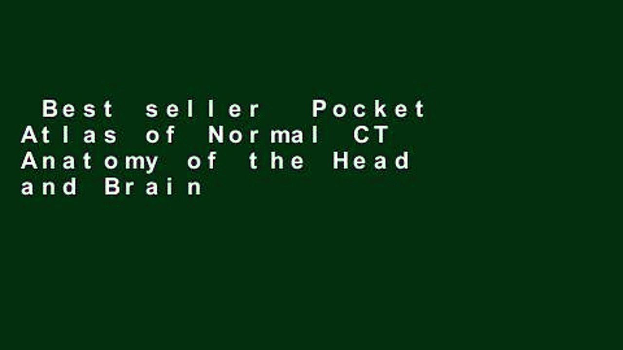 Best seller Pocket Atlas of Normal CT Anatomy of the Head and Brain