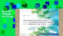 New E-Book Pharmacology and Therapeutics for Dentistry, 7e For Kindle