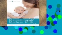 New Trial Medications and Mothers  Milk 2017 For Any device