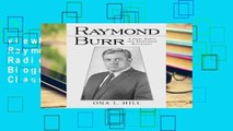 viewEbooks & AudioEbooks Raymond Burr: A Film, Radio and Television Biography (McFarland Classics)