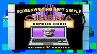 Access books Screenwriting Kept Simple For Kindle