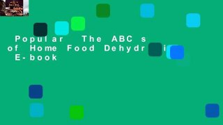 Popular  The ABC s of Home Food Dehydration  E-book