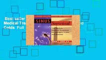 Best seller  Sinus Survival: The Holistic Medical Treatment Sinusitis, Allergies and Colds  Full