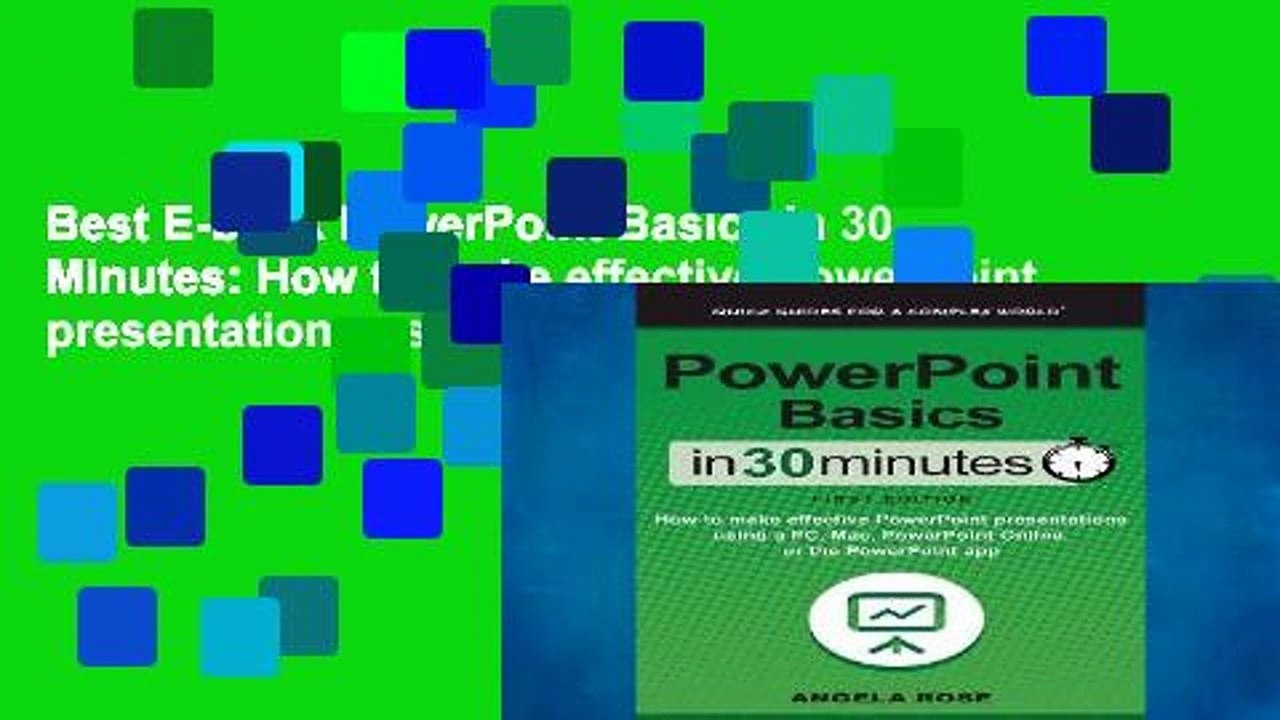 Best E-book PowerPoint Basics In 30 Minutes: How to make effective PowerPoint presentations using
