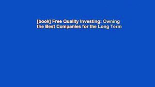 [book] Free Quality Investing: Owning the Best Companies for the Long Term