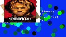 viewEbooks & AudioEbooks A Knight s Tale: The Shooting Script (Newmarket Shooting Script) For Ipad