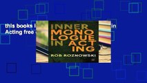 this books is available Inner Monologue in Acting free of charge
