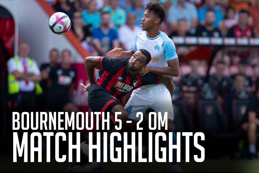 BOURNEMOUTH 5 - 2 OM | Match Highlights