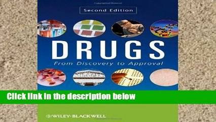 Get Full Drugs: From Discovery to Approval free of charge