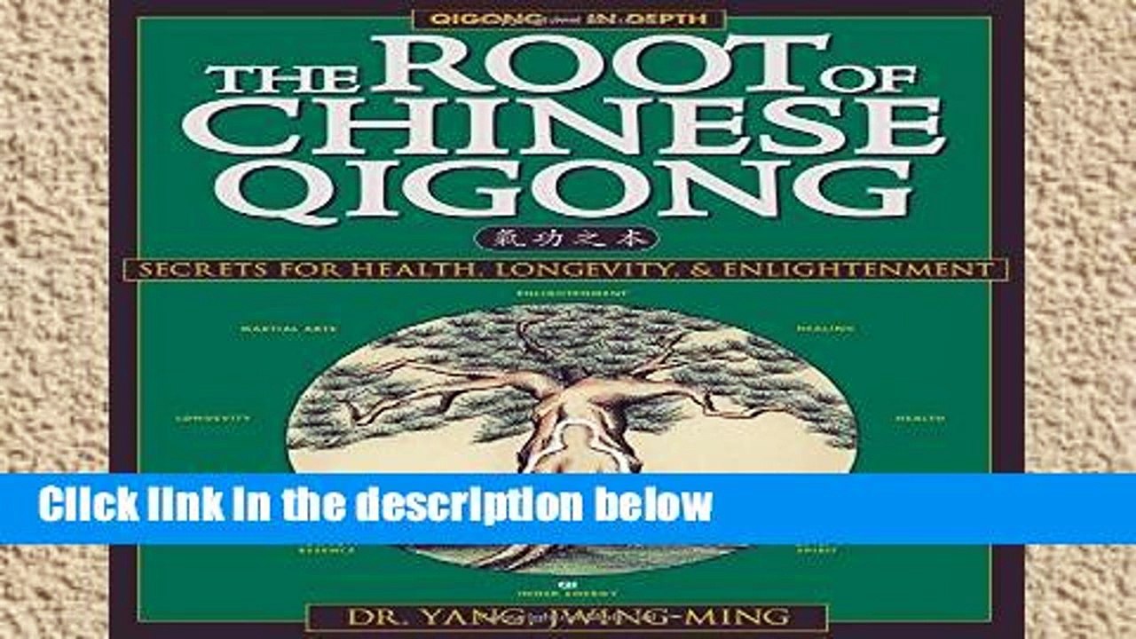 Best Seller The Root Of Chinese Qigong Secrets Of Health Longevity 