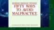 Reading Full Fifty Ways to Avoid Malpractice: A Guidebook for Mental Health Professionals any format