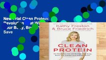 New Trial Clean Protein: The Revolution That Will Reshape Your Body, Boost Your Energy--And Save