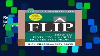 Reading books Flip: How to Find, Fix, and Sell Houses for Profit P-DF Reading