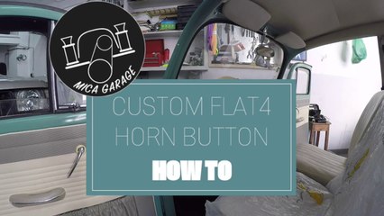 VW Beetle 1963 - CUSTOM FLAT4 HORN BUTTON UNDER $20 - DIY #vwbeetle #vwcarocha #flat4 #hornbutton