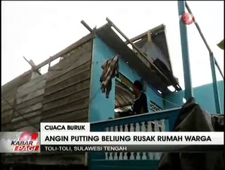 Puluhan Rumah di Toli-Toli Rusak Diterjang Puting Beliung