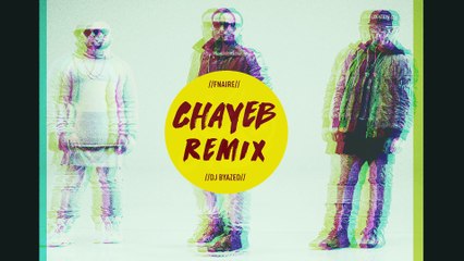 Fnaïre - Chayeb (Exclusive REMIX) by Deejay ByAzed I فناير - الشايب (ريمكس) دجي بايازيد