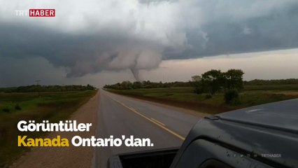 Kanada'da kasırga: En az 1 kişi hayatını kaybetti