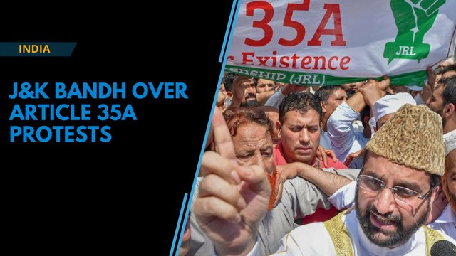Jammu and Kashmir shutdown over Article 35A kicks in today