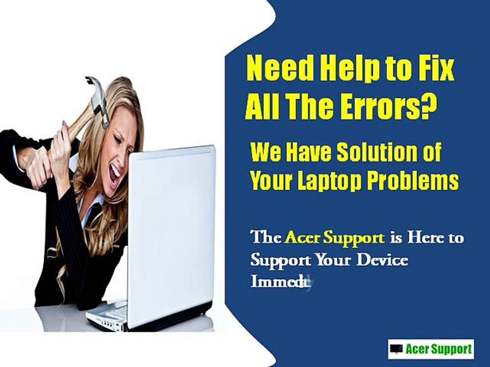 Acer Support The Ways of Resolving Technical Issues!