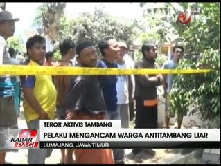 Teror Aktivis Pertambangan di Lumajang Terus Berlanjut