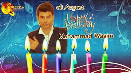 08th Aug Muhammad Waseem Birthday