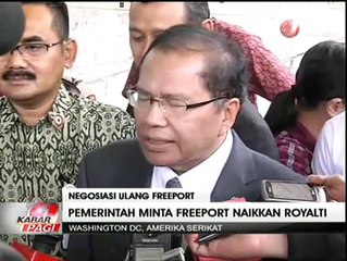 Renegosiasi Freeport Naikan Royalti dan Bangun Smelter