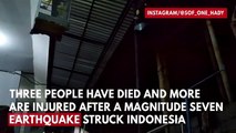 Magnitude Seven Earthquake Hits Indonesian Island