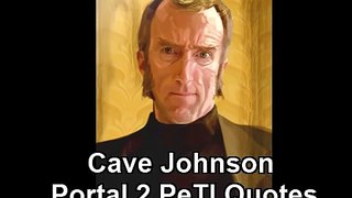 New Cave Johnson Quotes from the new Portal 2 DLC