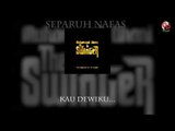 MUHAMMAD DHANI & THE SWINGER - SEPARUH NAFAS (Official Lyric)