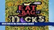 Get Full A Swear Word Coloring Book for Adults: Eat A Bag of D*cks: Eggplant Emoji Edition: An