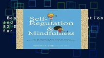 Best seller  Self-Regulation and Mindfulness: Over 82 Exercises   Worksheets for Sensory