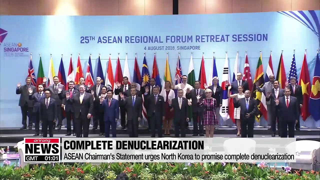 Chairman's Statement of 25th ASEAN Regional Forum calls for N. Korea's complete denuclearization